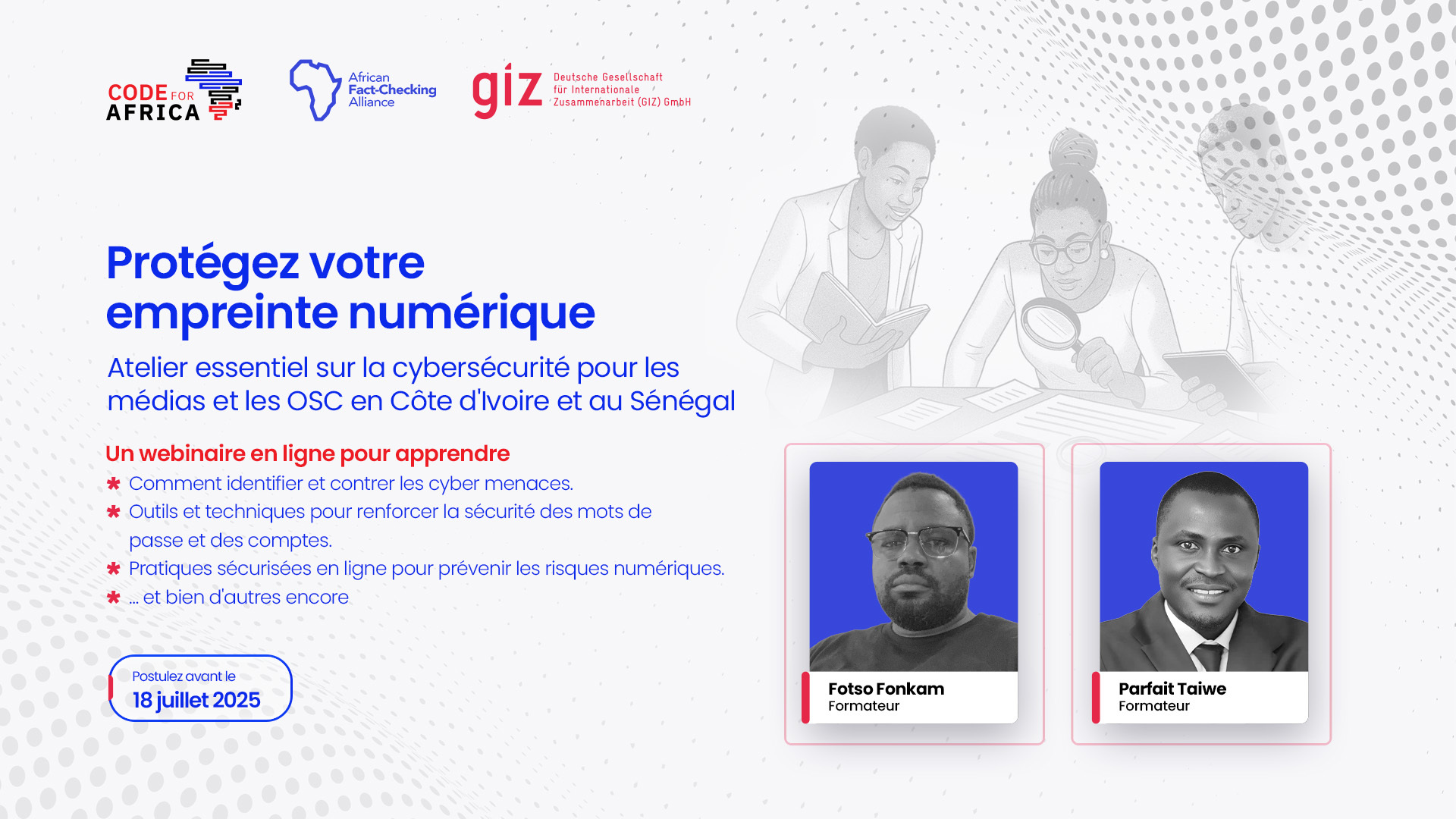 Protégez votre empreinte numérique : atelier essentiel sur la cybersécurité pour les médias et les OSC en Côte d’Ivoire et au Sénégal